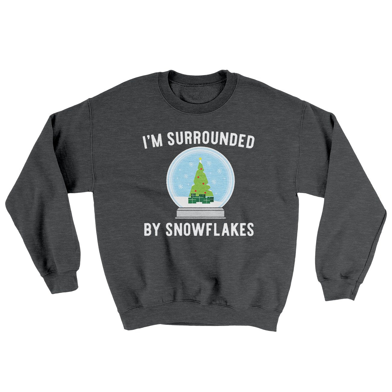 I'm Surrounded By Snowflakes Ugly Sweater