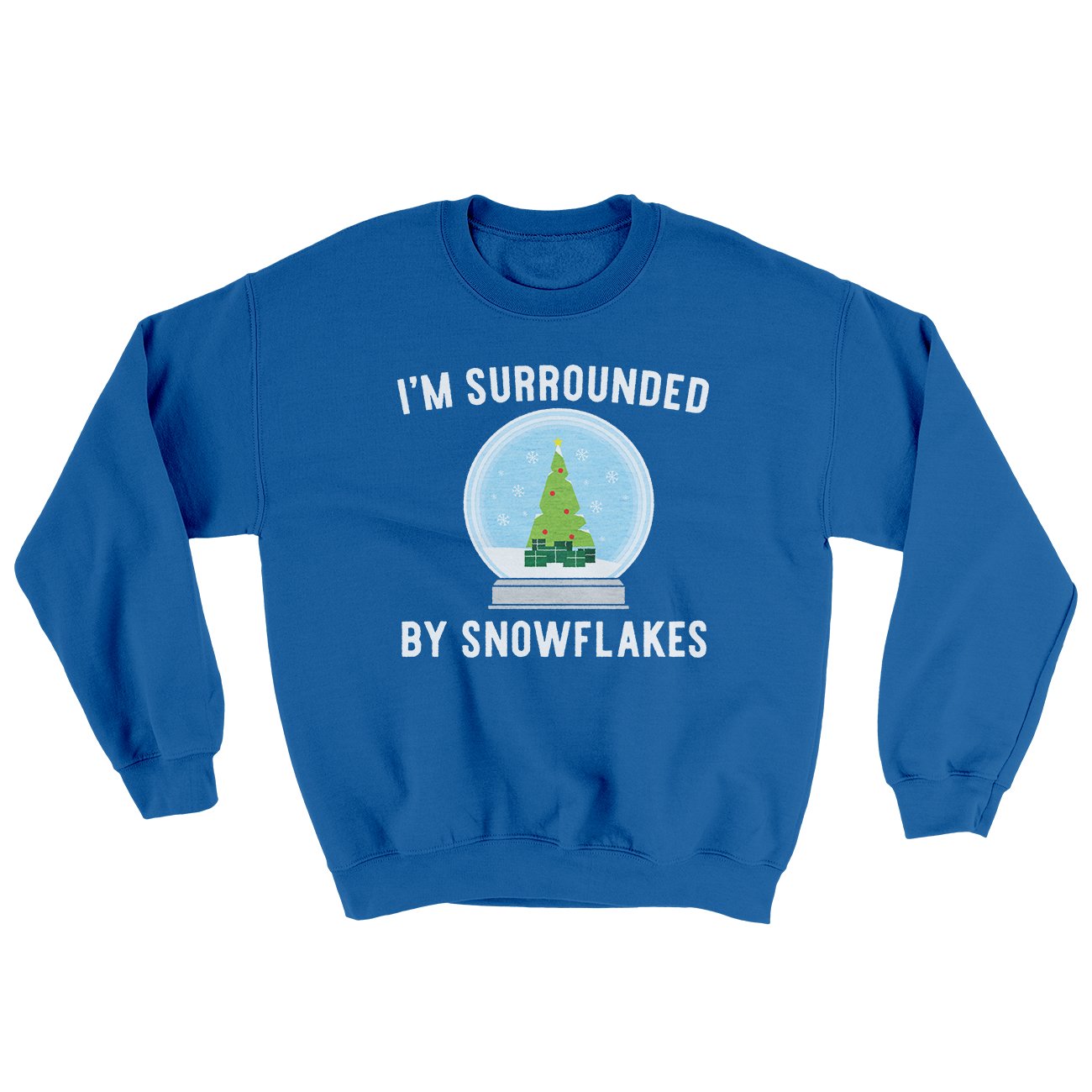 I'm Surrounded By Snowflakes Ugly Sweater