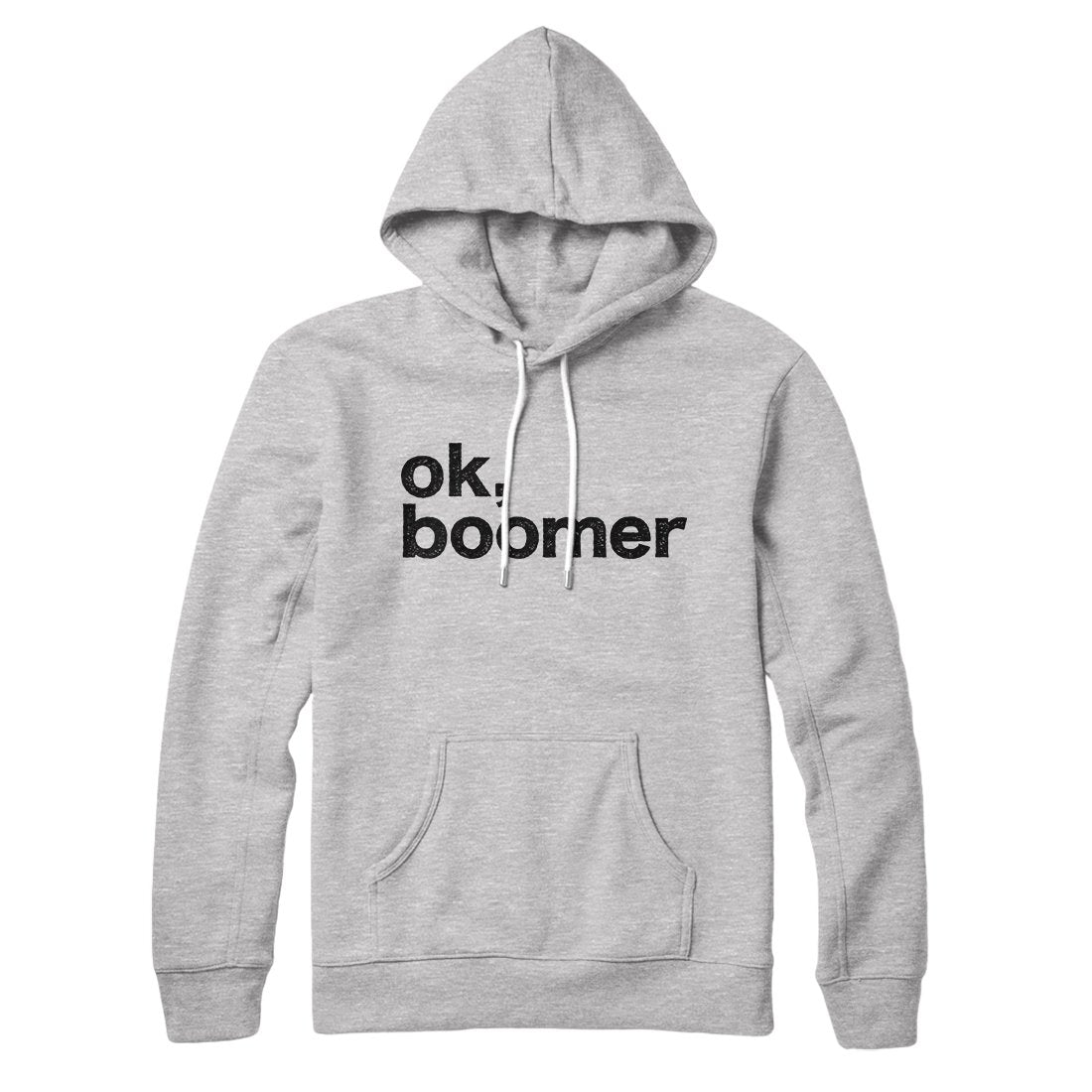 OK Boomer Hoodie Unisex Pullover Cotton Polyester Loose Fit