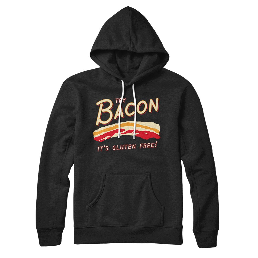Try Bacon Hoodie Unisex Cotton Polyester Pullover with Kangaroo Pocket